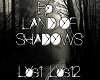 Epic Land of shadows