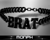 :.M.: BRAT Chains F