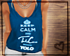 YOLO| Keep Calm Blue