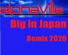 Big in Japan Remix 2020
