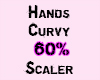 Hands Curvy 60% Scaler