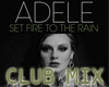 Set Fire (Club Mix) 2