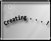 |CL| Creating . . . ! Ac
