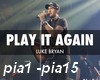 Luke Bryan - Play It Aga