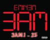 3AM - Eminem