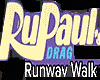 RU PAULS RUNWAY WALK-M