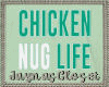 Kids Chicken Nug Life