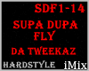 ♪ HS Supa Dupa Fly