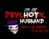 Psychotic/Hot Husband