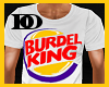 ﾟ✧ Tee Burdel King