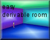 easy derivable room