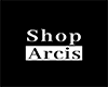 Shop Arcis Sign