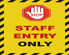 Staff Only SIgn