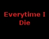 {Nyx} Everytime I Die