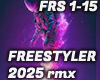 FREESTYLER -2025 RMX