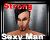 Sexy Man Strong