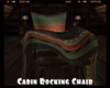 *Cabin Rocking Chair
