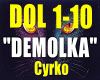 DEMOLKA- Cyrko..