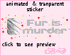 Fur is murder sticker