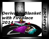 Derv Blanket & Fireplace