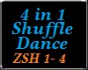 4 in 1 Shuffle Dance