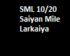 Saiyan Mile Larkaiya