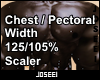 Chest/Pec Width 125/105%