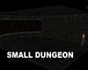 SMALL DUNGEON