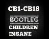 Bootleg Children Insane