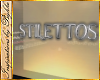 I~Stilettos sign