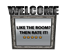 Rate Welcome sign