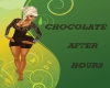 Chocolate After Hours