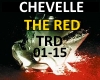 CHEVELLE- THE RED
