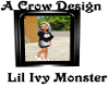 Lil Ivy Monster