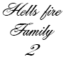 Hellfires Family 2