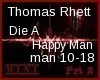 Die A Happy Man part2