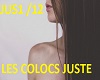 LES COLOCS JUSTE