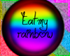 [rebel] Eat My Rainbow