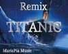 Titanic Remix