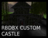 RBDBX CUSTOM CASTLE