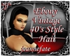 *jf* Ebony Vintage 40's
