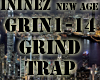 Grind