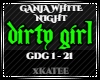 GANJA - DIRTY GIRL
