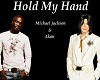 Akon Ft. MJ Hold My Hand