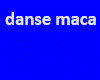 danse maca