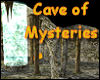 ~Cave of Mysteries~