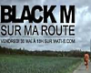 Black M - Sur ma route 