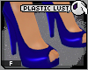 ~DC) Plastic Lust Blue