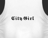 city girl | white T's