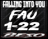 Falling into You